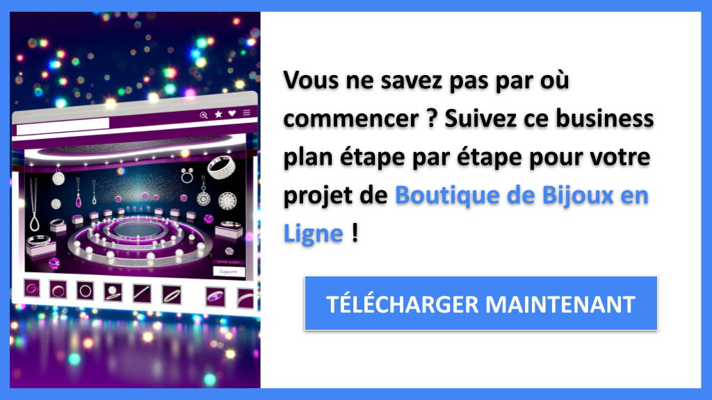 Exemple Business Plan pour Boutique de Bijoux en Ligne - Boutique de Bijoux en Ligne Guide de Création- CTA1