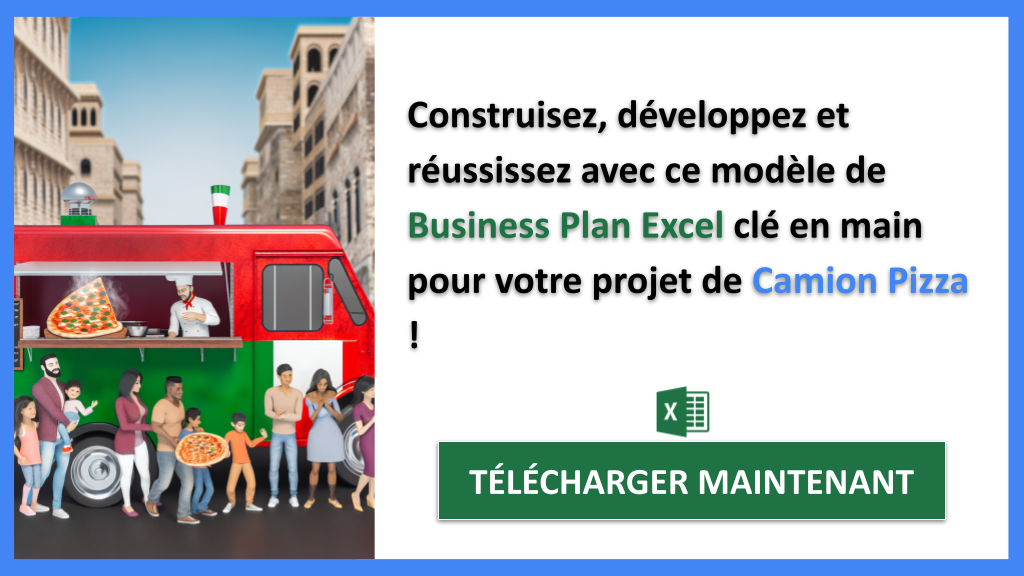 Exemple Business Plan pour Camion Pizza - Camion Pizza Guide de Création- CTA3