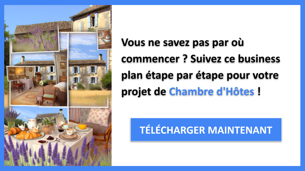 Exemple Business Plan pour Chambre d'Hôtes - Chambre d'Hôtes Guide de Création- CTA1