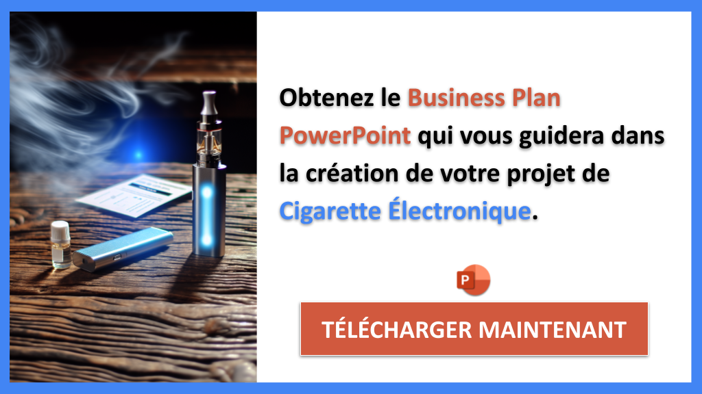 Démarrer une entreprise de Cigarette Électronique : Guide de Création rapide 7 Exemple Business Plan pour Cigarette Électronique - Cigarette Électronique Guide de Création- CTA2