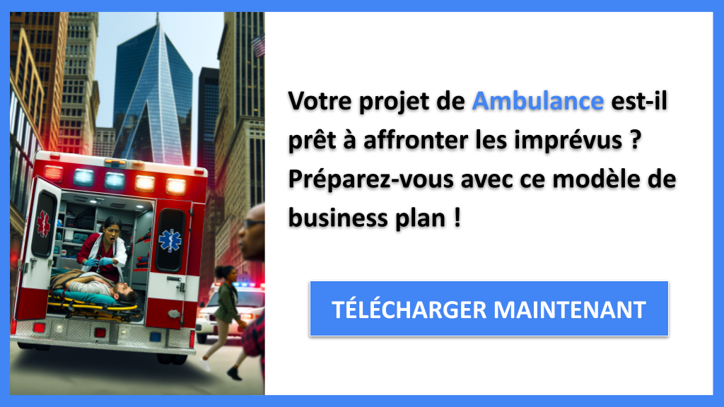 Gestion des Risques Innovant pour le Projet Ambulance : Astuces et Conseils 6 Exemple Business Plan pour Ambulance - Gestion des Risques Ambulance- CTA1