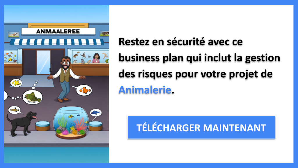 Exemple Business Plan pour Animalerie - Gestion des Risques Animalerie- CTA3