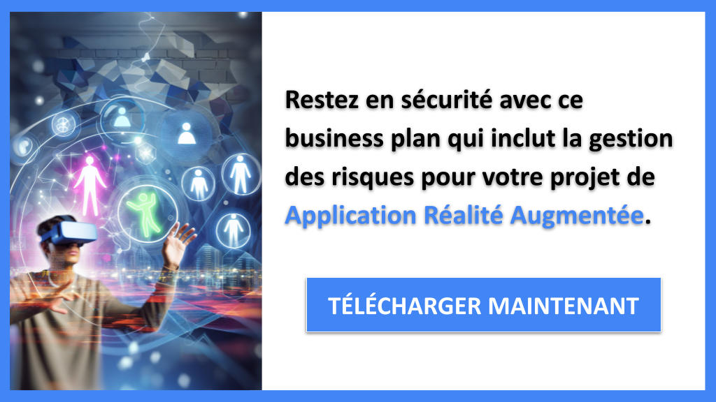 Exemple Business Plan pour Application Réalité Augmentée - Gestion des Risques Application Réalité Augmentée- CTA3