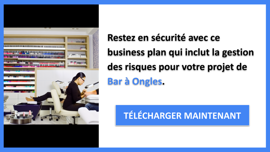 Exemple Business Plan pour Bar à Ongles - Gestion des Risques Bar à Ongles- CTA3