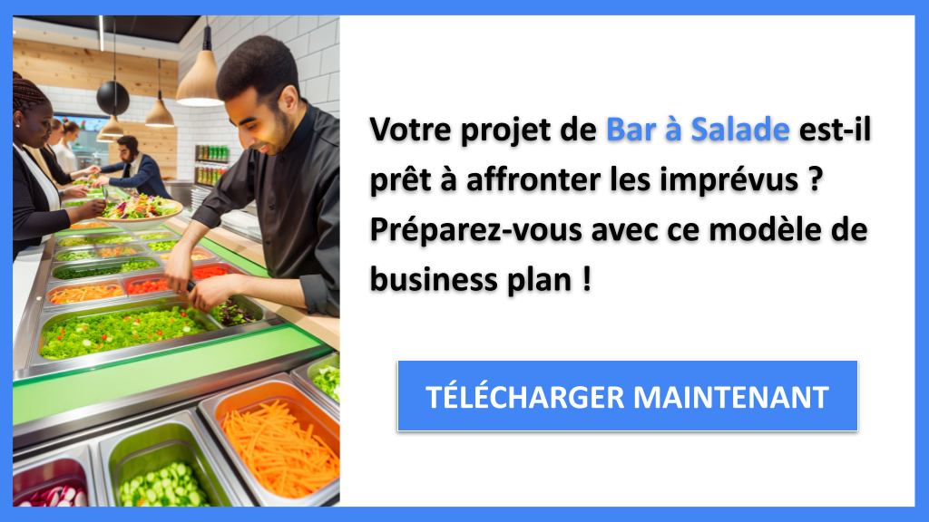 Comment Optimiser la Gestion des Risques dans le Projet Bar à Salade ? 6 Exemple Business Plan pour Bar à Salade - Gestion des Risques Bar à Salade- CTA1