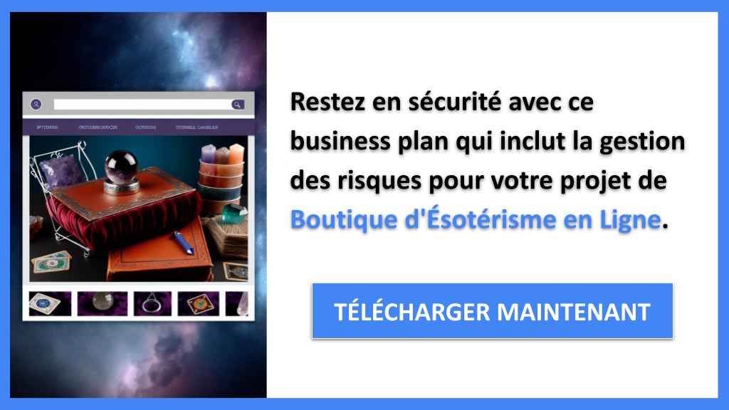 Exemple Business Plan pour Boutique d'Ésotérisme en Ligne - Gestion des Risques Boutique d'Ésotérisme en Ligne- CTA3