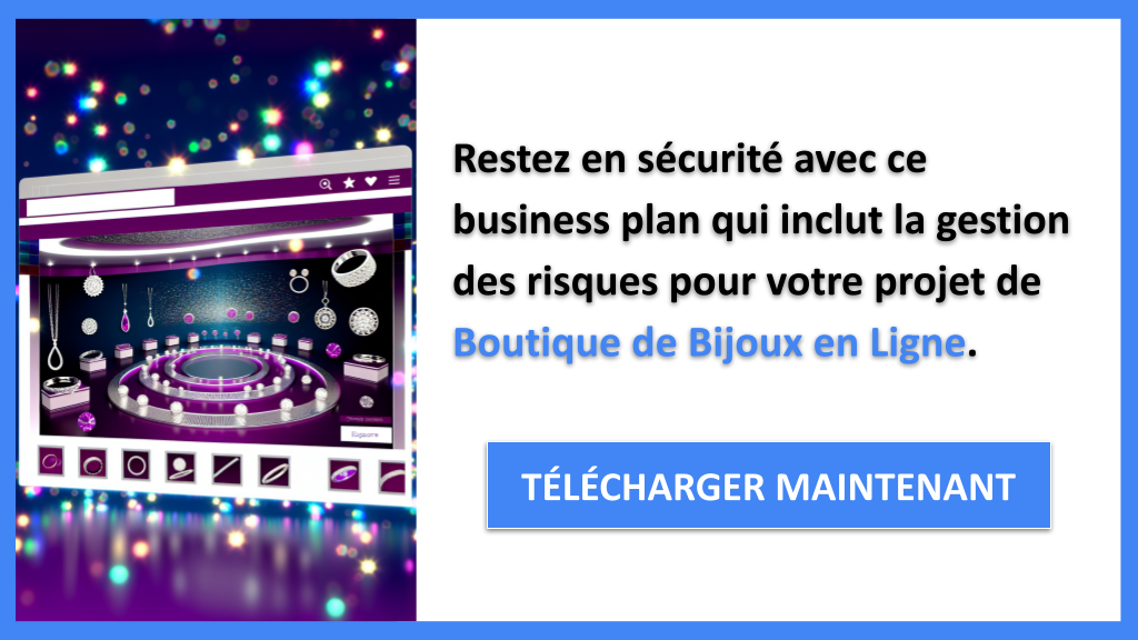 Exemple Business Plan pour Boutique de Bijoux en Ligne - Gestion des Risques Boutique de Bijoux en Ligne- CTA3