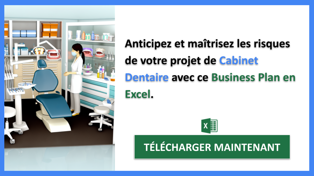 Comment Maîtriser la Gestion des Risques pour le Projet Cabinet Dentaire ? 7 Exemple Business Plan pour Cabinet Dentaire - Gestion des Risques Cabinet Dentaire- CTA2