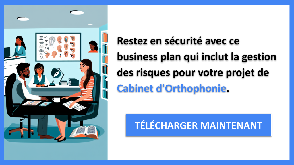 Quelles sont les Étapes du Management des Risques pour le Projet Cabinet d'Orthophonie ? 8 Exemple Business Plan pour Cabinet d'Orthophonie - Gestion des Risques Cabinet d'Orthophonie- CTA3