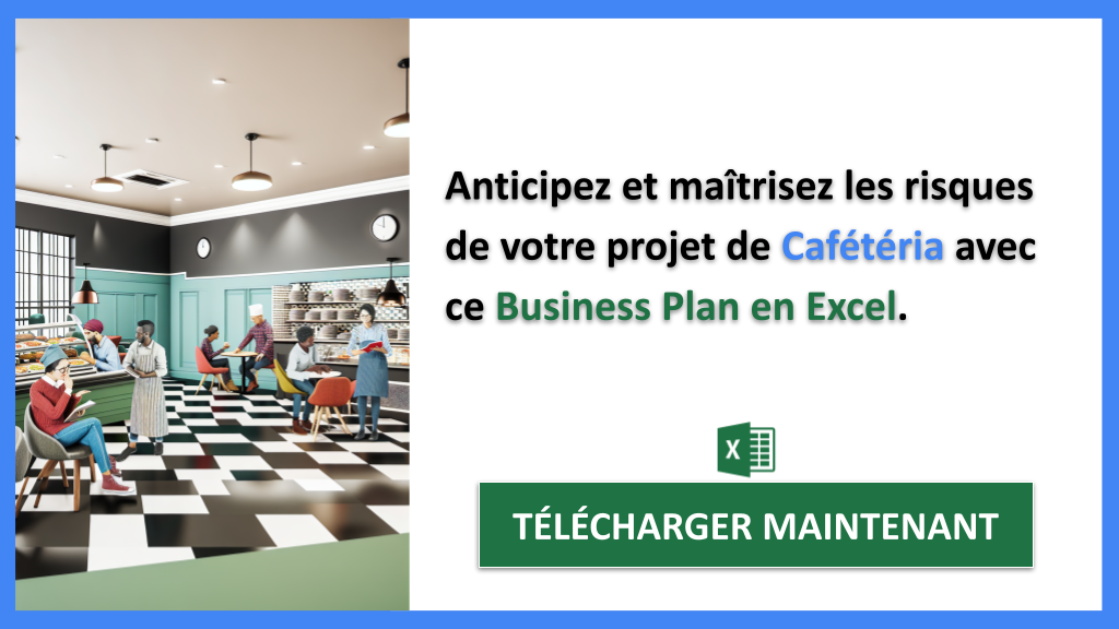 Gestion des Risques Efficace pour le Projet Cafétéria : Guide Complet 7 Exemple Business Plan pour Cafétéria - Gestion des Risques Cafétéria- CTA2