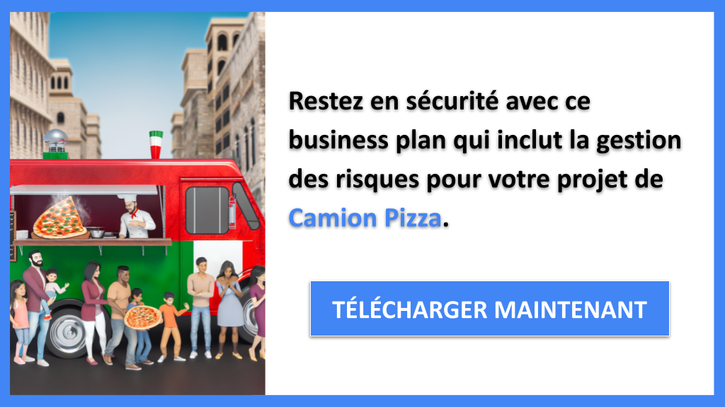 Exemple Business Plan pour Camion Pizza - Gestion des Risques Camion Pizza- CTA3