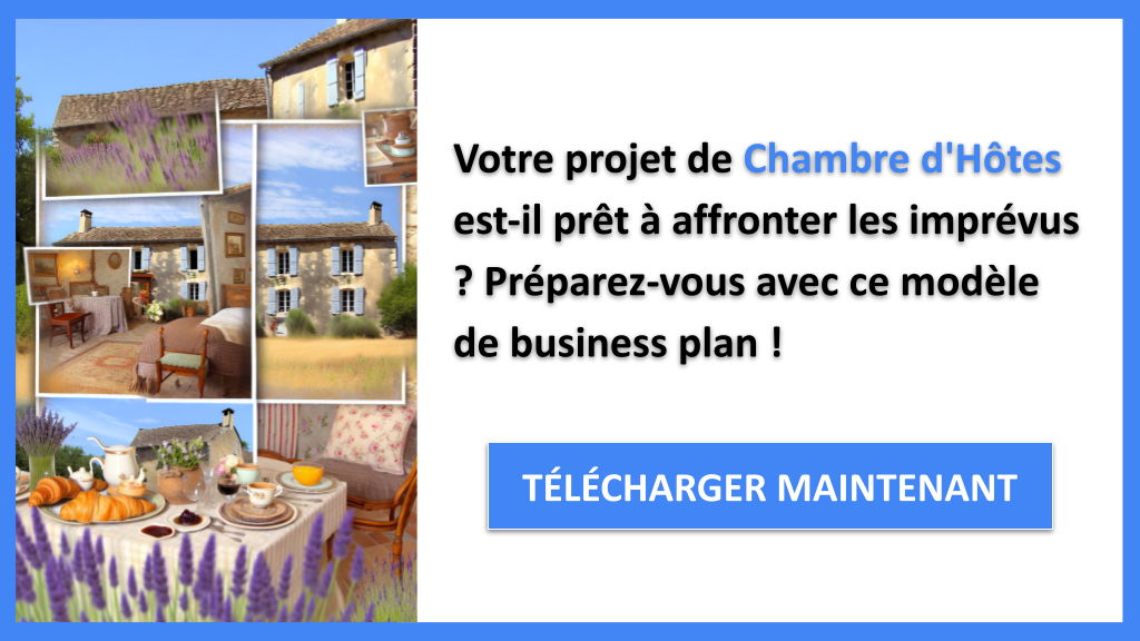 Comment Optimiser la Gestion des Risques dans le Projet Chambre d'Hôtes ? 6 Exemple Business Plan pour Chambre d'Hôtes - Gestion des Risques Chambre d'Hôtes- CTA1