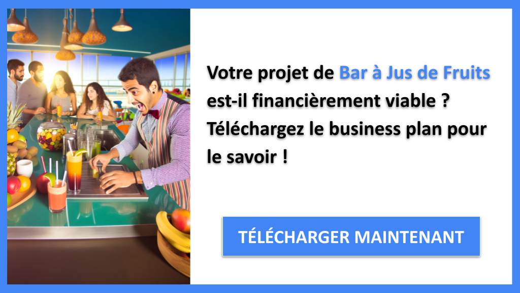 Comment développer un Prévisionnel Financier pour un Bar à Jus de Fruits ? 6 Exemple Business Plan pour Bar à Jus de Fruits - Bar à jus de fruits Plan financier Exemple- CTA1