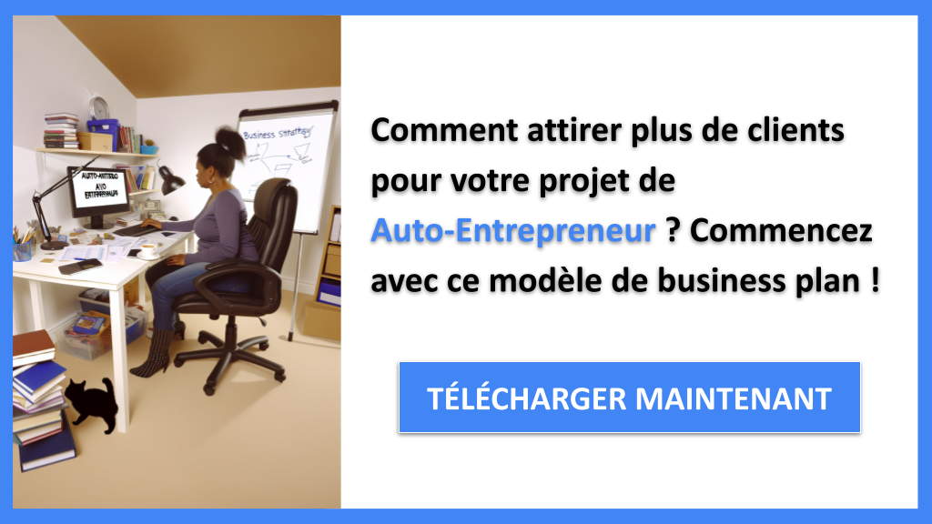 Plan Marketing Auto-Entrepreneur : Guide Complet 6 Exemple Business Plan pour Auto-Entrepreneur - Plan Marketing Auto-Entrepreneur- CTA1