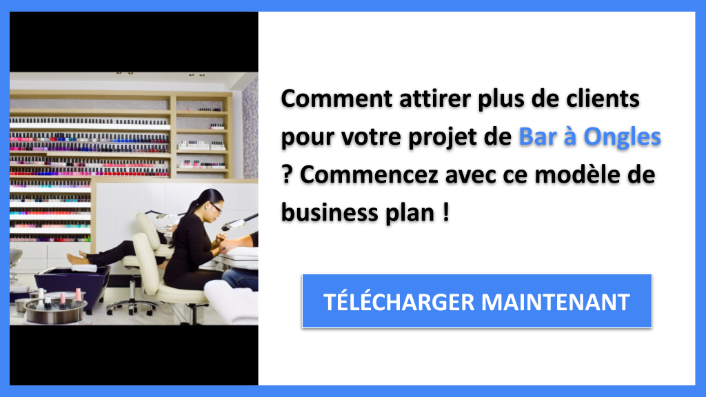 Exemple Business Plan pour Bar à Ongles - Plan Marketing Bar à Ongles- CTA1