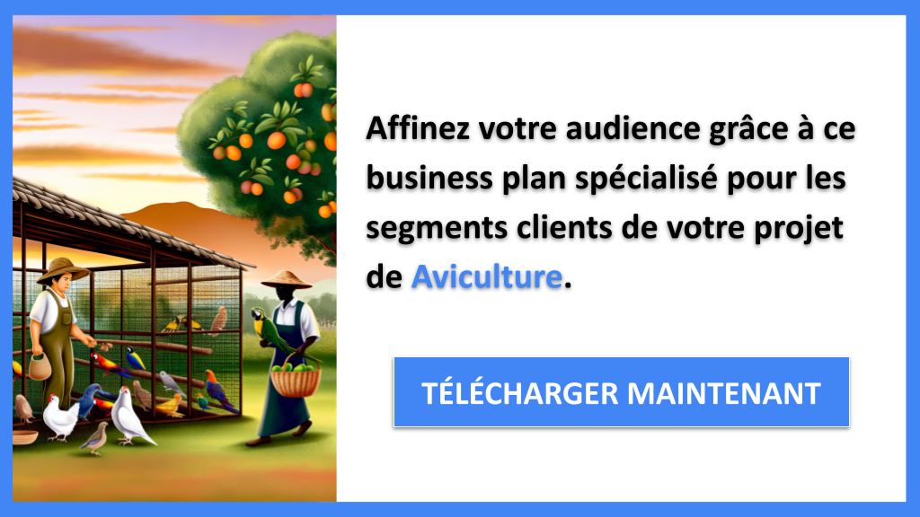 Exemple Business Plan pour Aviculture - Segments Clients Aviculture- CTA2