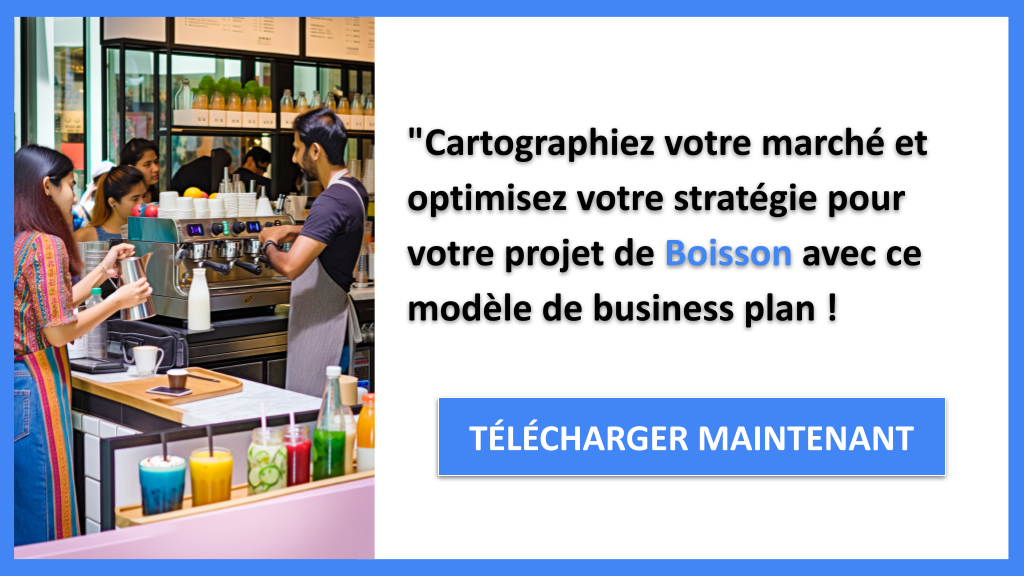 Exemple Business Plan pour Boisson - Segments Clients Boisson- CTA3