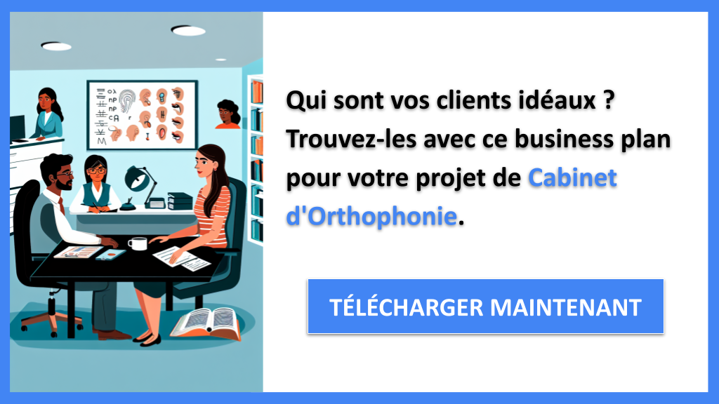 Exemple Business Plan pour Cabinet d'Orthophonie - Segments Clients Cabinet d'Orthophonie- CTA1