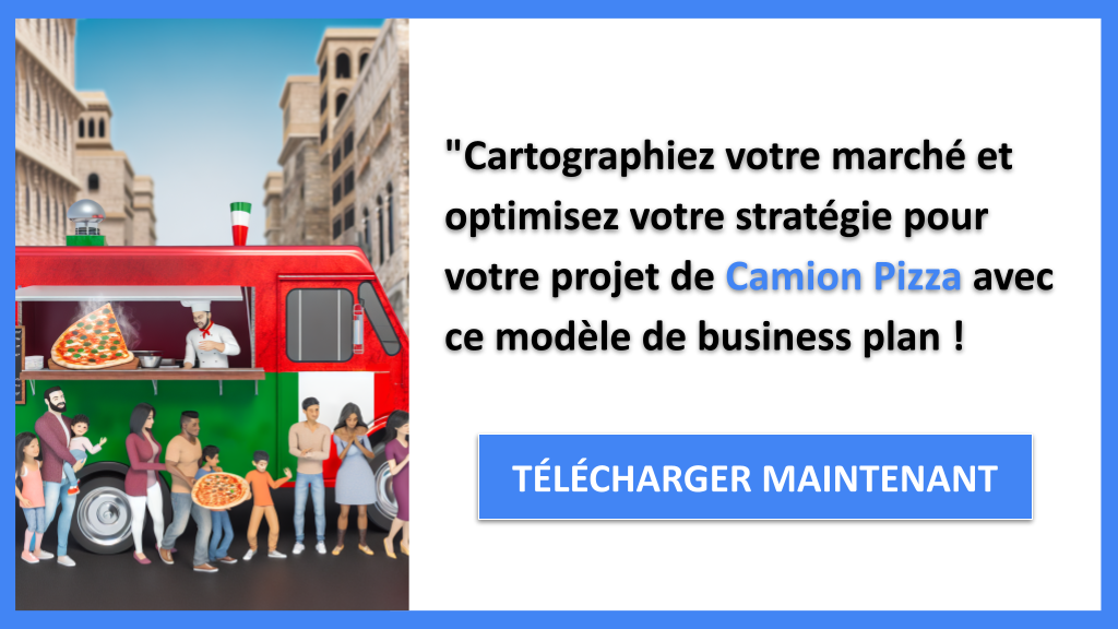 Exemple Business Plan pour Camion Pizza - Segments Clients Camion Pizza- CTA3