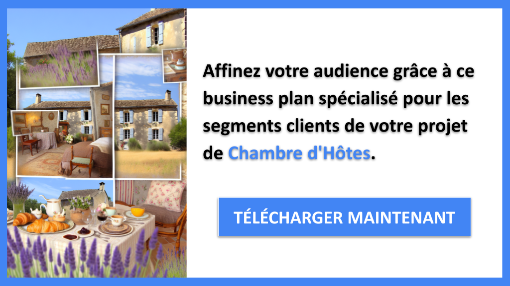 Exemple Business Plan pour Chambre d'Hôtes - Segments Clients Chambre d'Hôtes- CTA2