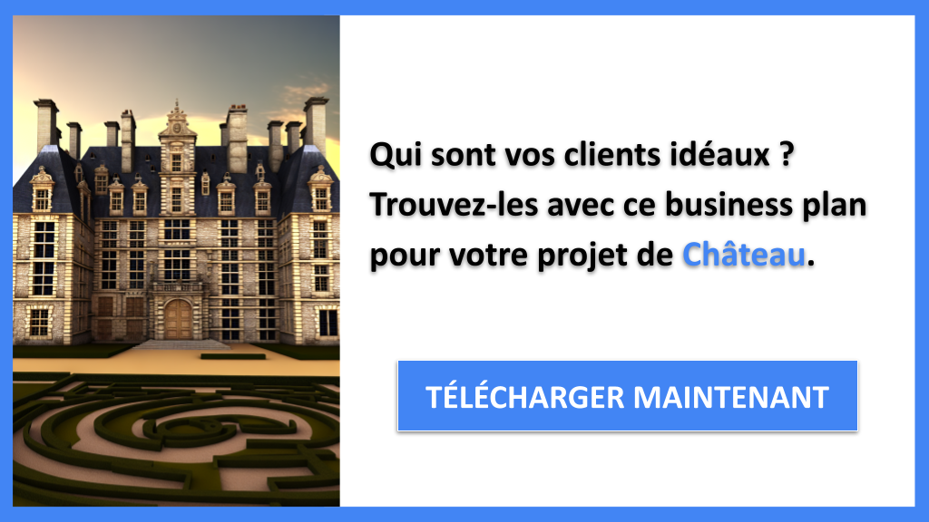 Exemple Business Plan pour Château - Segments Clients Château- CTA1