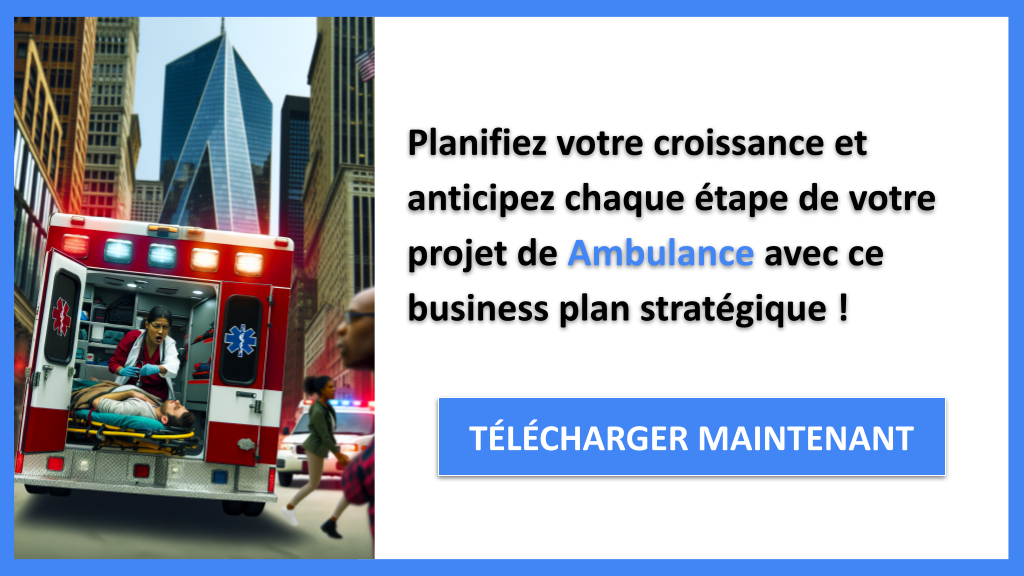 Exemple Business Plan pour Ambulance - Stratégies de Croissance Ambulance- CTA3