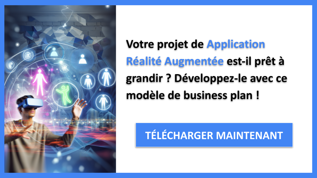 Stratégies de Croissance Efficaces pour une Application Réalité Augmentée 6 Exemple Business Plan pour Application Réalité Augmentée - Stratégies de Croissance Application Réalité Augmentée- CTA1