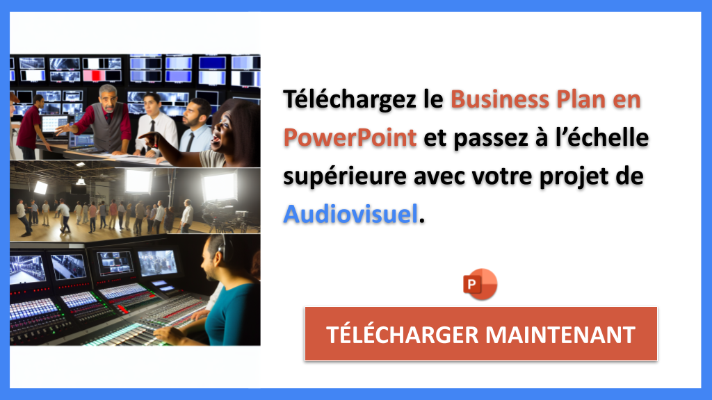 Audiovisuel : Stratégies de Croissance pour un Impact Maximal 7 Exemple Business Plan pour Audiovisuel - Stratégies de Croissance Audiovisuel- CTA2