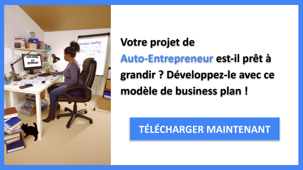 Stratégies de Croissance pour Propulser un Auto-Entrepreneur 6 Exemple Business Plan pour Auto-Entrepreneur - Stratégies de Croissance Auto-Entrepreneur- CTA1