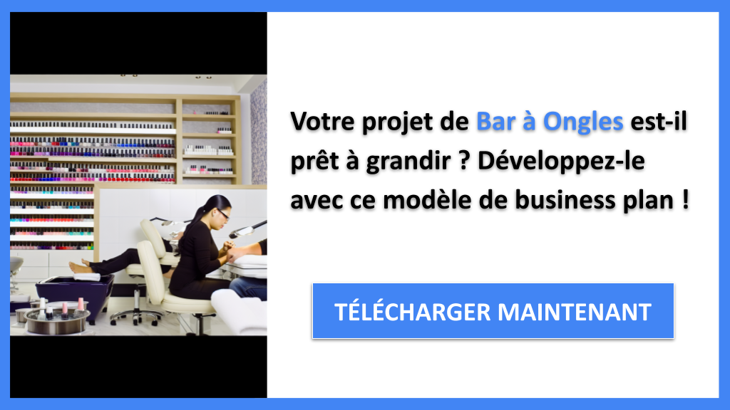 Exemple Business Plan pour Bar à Ongles - Stratégies de Croissance Bar à Ongles- CTA1