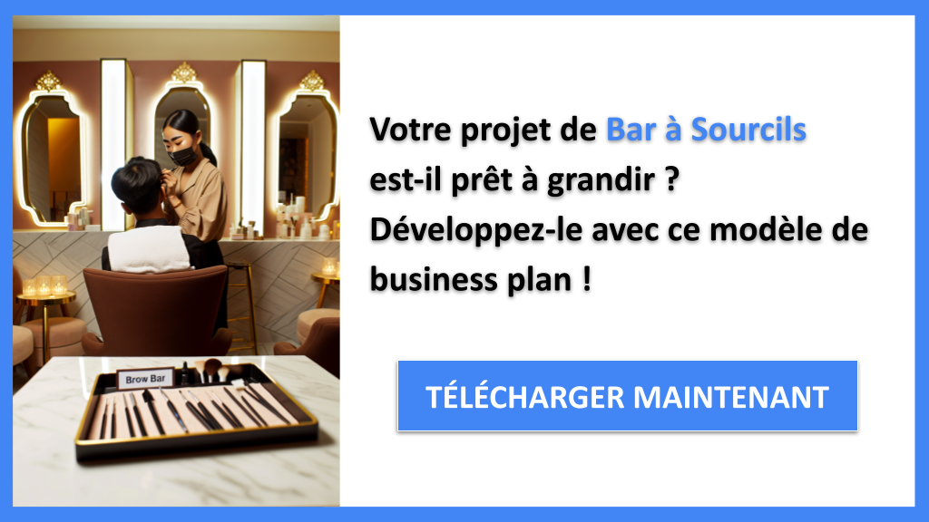 Exemple Business Plan pour Bar à Sourcils - Stratégies de Croissance Bar à Sourcils- CTA1