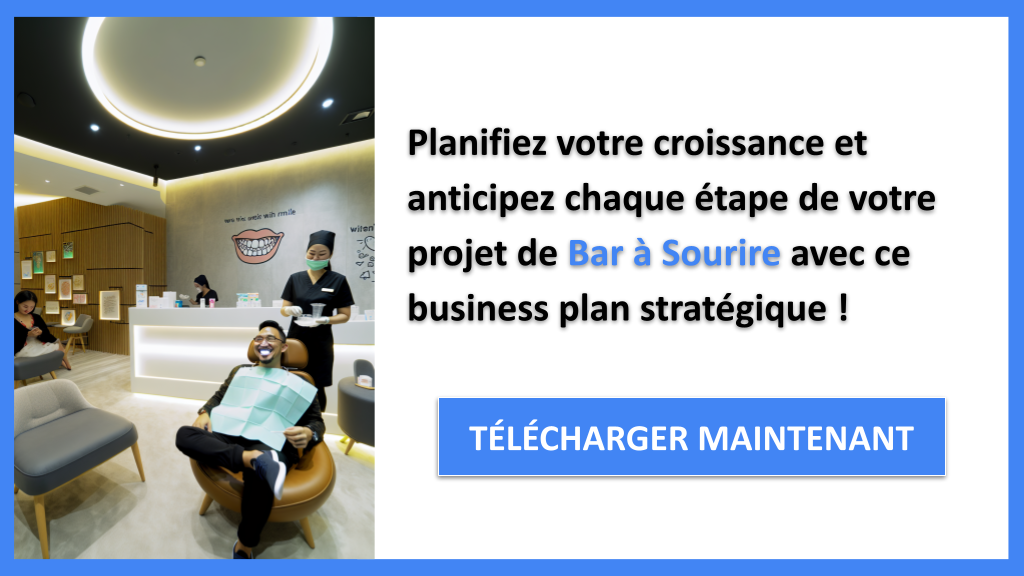 Exemple Business Plan pour Bar à Sourire - Stratégies de Croissance Bar à Sourire- CTA3