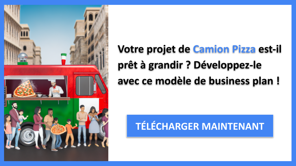 Exemple Business Plan pour Camion Pizza - Stratégies de Croissance Camion Pizza- CTA1