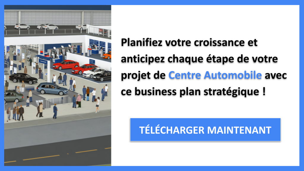 Comment Scaler un Centre Automobile avec des Stratégies de Croissance ? 8 Exemple Business Plan pour Centre Automobile - Stratégies de Croissance Centre Automobile- CTA3