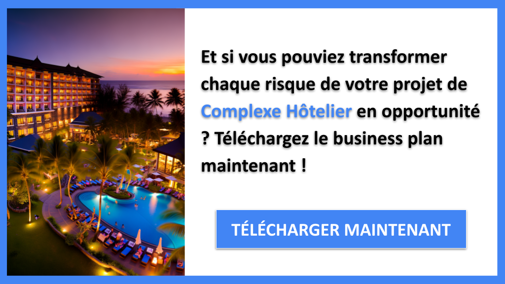 Analyse SWOT pour Complexe Hôtelier : Cas Pratiques et Stratégies Efficaces 6 Exemple Business Plan pour Complexe Hôtelier - Exemple Analyse SWOT Complexe Hôtelier- CTA1