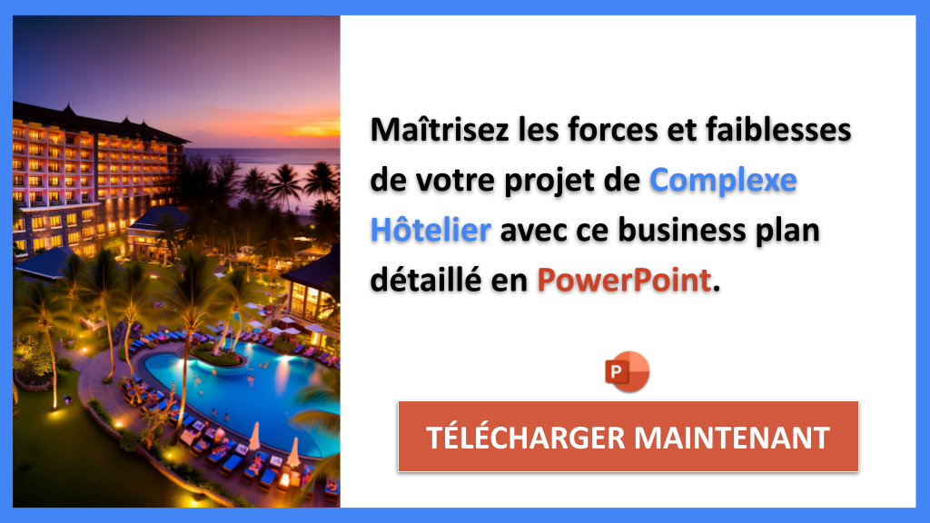 Analyse SWOT pour Complexe Hôtelier : Cas Pratiques et Stratégies Efficaces 7 Exemple Business Plan pour Complexe Hôtelier - Exemple Analyse SWOT Complexe Hôtelier- CTA2