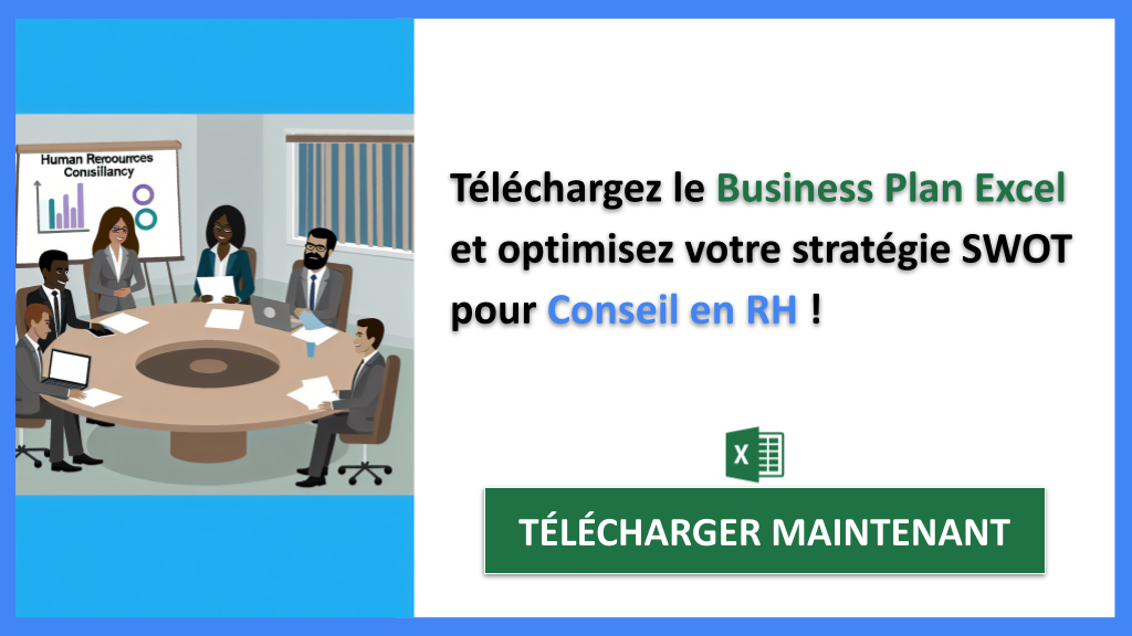 Analyse SWOT pour Conseil en RH : Études de Cas et Stratégies Gagnantes 8 Exemple Business Plan pour Conseil en RH - Exemple Analyse SWOT Conseil en RH- CTA3