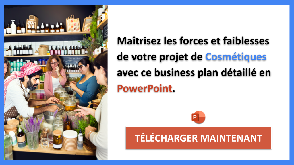 Comment concevoir une Analyse SWOT pour Cosmétiques ? Guide Complet 7 Exemple Business Plan pour Cosmétiques - Exemple Analyse SWOT Cosmétiques- CTA2