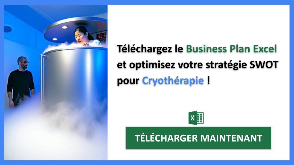 Exemple Business Plan pour Cryothérapie - Exemple Analyse SWOT Cryothérapie- CTA3