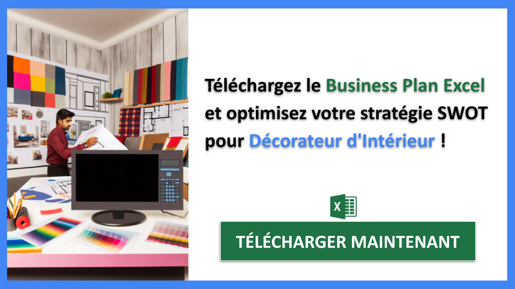 Exemple Business Plan pour Décorateur d'Intérieur - Exemple Analyse SWOT Décorateur d'Intérieur- CTA3