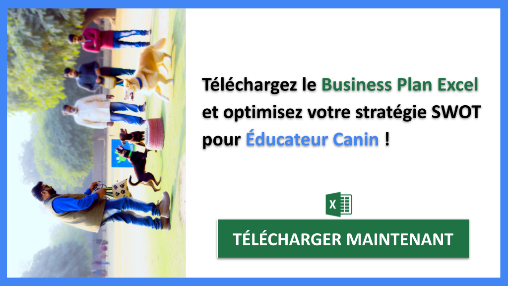 Exemple Business Plan pour Éducateur Canin - Exemple Analyse SWOT Éducateur Canin- CTA3