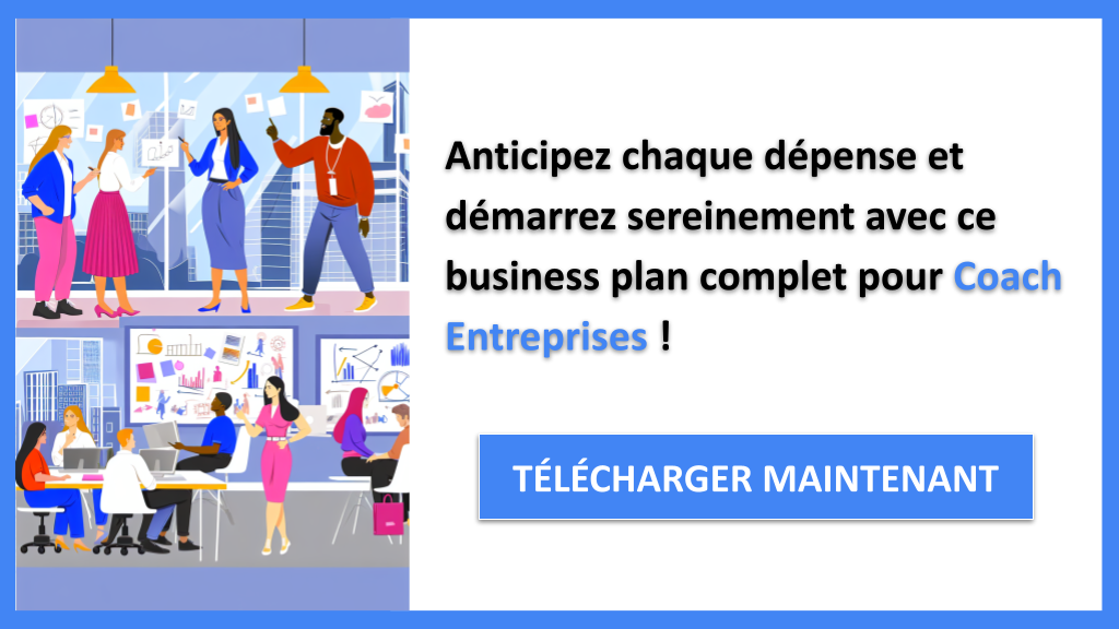 Exemple Business Plan pour Coach Entreprises - Coût de réaliser un Coaching pour Entreprises- CTA3