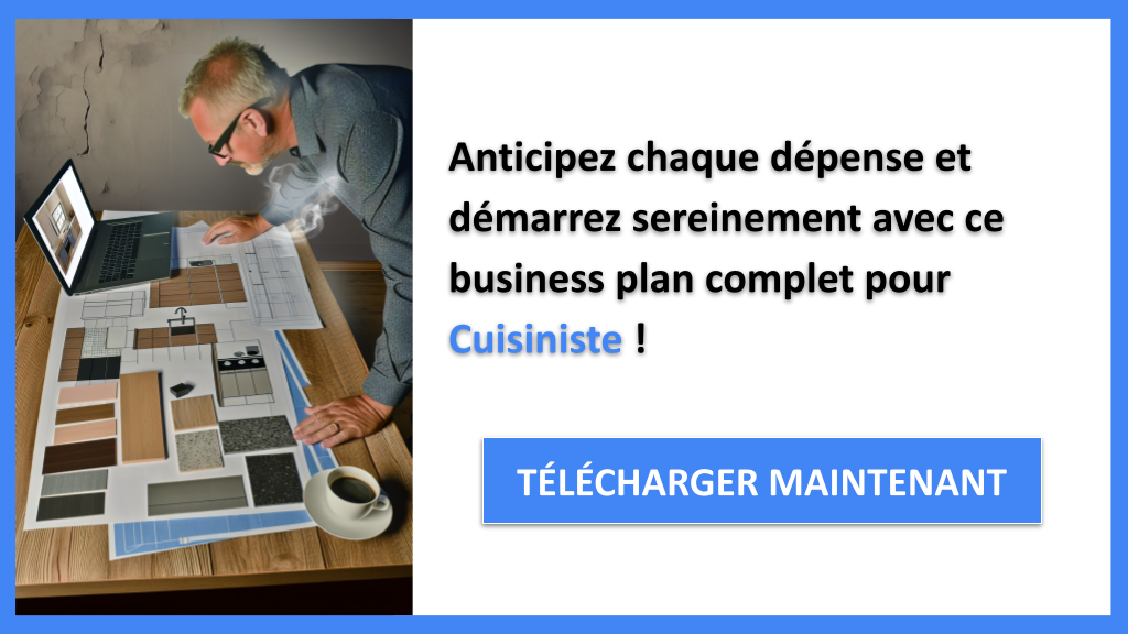 Exemple Business Plan pour Cuisiniste - Coût de construction d'une activité de Cuisiniste- CTA3