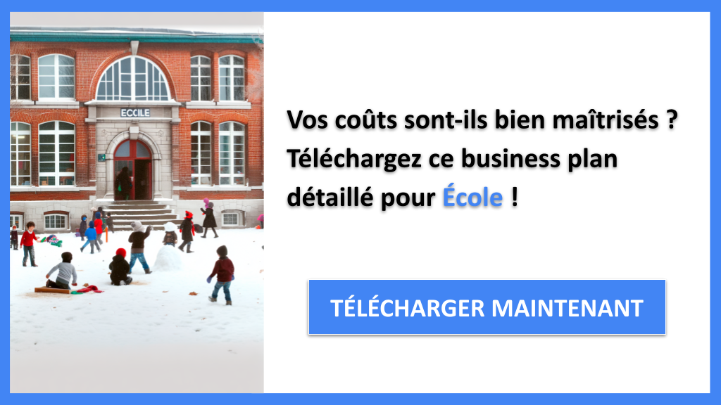 Exemple Business Plan pour École - Coût de mise en place d'une École- CTA1
