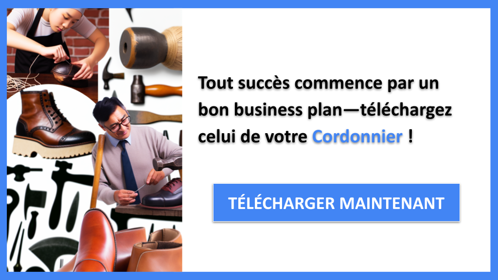 Exemple Business Plan pour Cordonnier - Cordonnier Business Plan Exemple- CTA1
