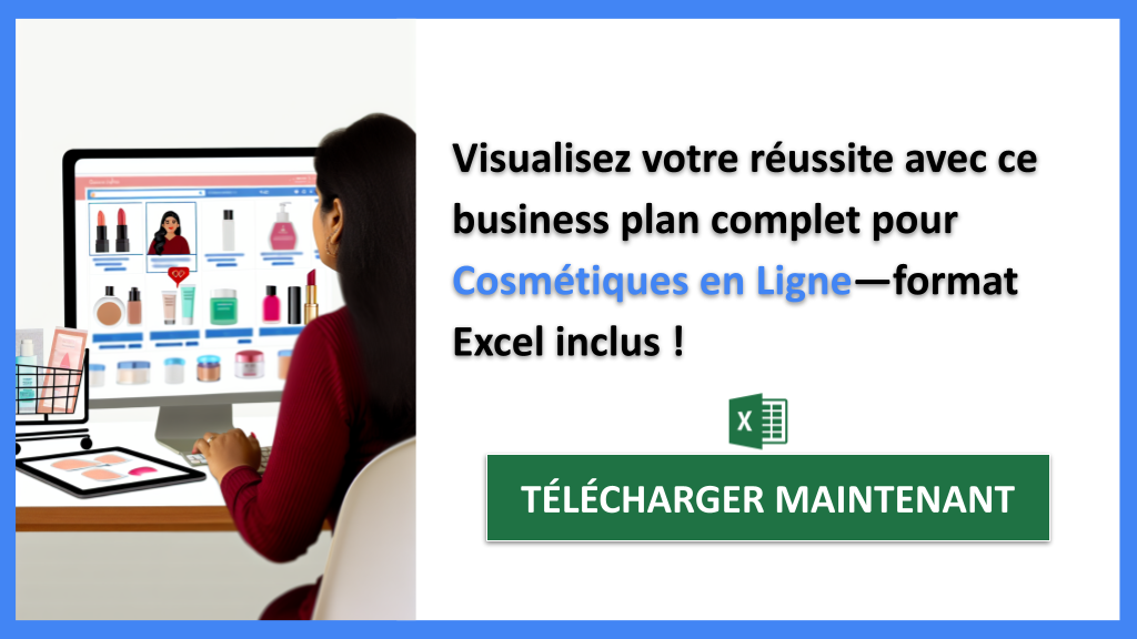 Quels outils utiliser pour créer un business plan pour des Cosmétiques en Ligne ? 8 Exemple Business Plan pour Cosmétiques en Ligne - Cosmétiques en Ligne Business Plan Exemple- CTA3