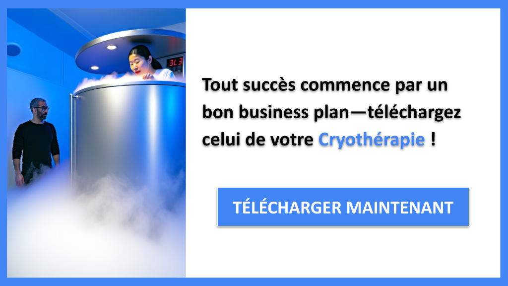 Exemple Business Plan pour Cryothérapie - Cryothérapie Business Plan Exemple- CTA1