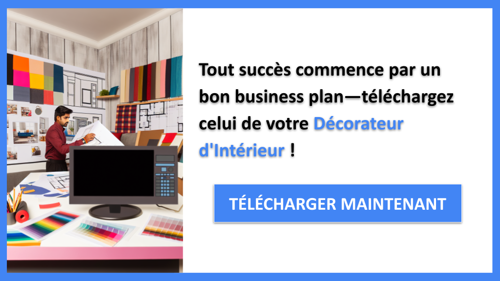 Exemple Business Plan pour Décorateur d'Intérieur - Décorateur d'Intérieur Business Plan Exemple- CTA1