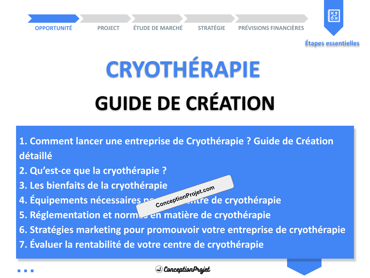 Comment lancer une entreprise de Cryothérapie ? Guide de Création détaillé Comment lancer une entreprise de Cryothérapie ? Guide de Création détaillé