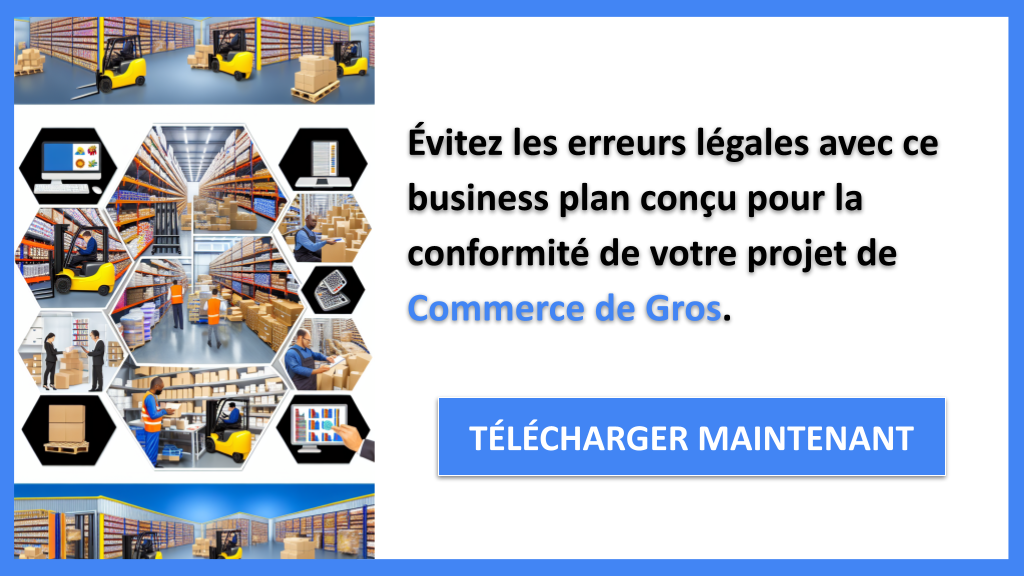 Exemple Business Plan pour Commerce de Gros - Étude Juridique Commerce de Gros- CTA2